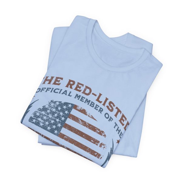 The Red Listed Official Member of The Republican Rejects Club – Bella Canvas 3001 – Unisex Short Sleeve Tee - Image 20
