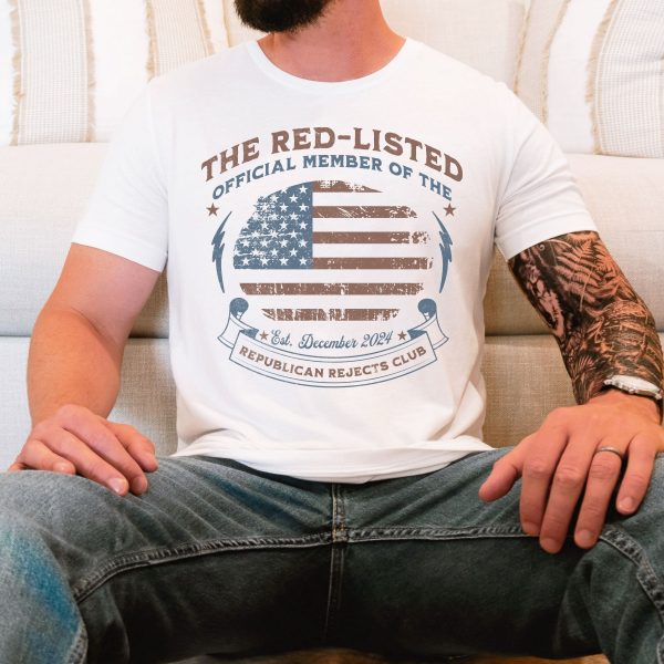 The Red Listed Official Member of The Republican Rejects Club – Bella Canvas 3001 – Unisex Short Sleeve Tee - Image 4